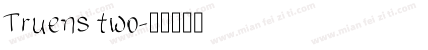 Truens two字体转换